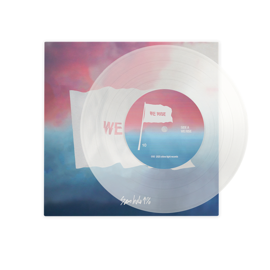 We Rise 10 Year Anniversary 7" Vinyl